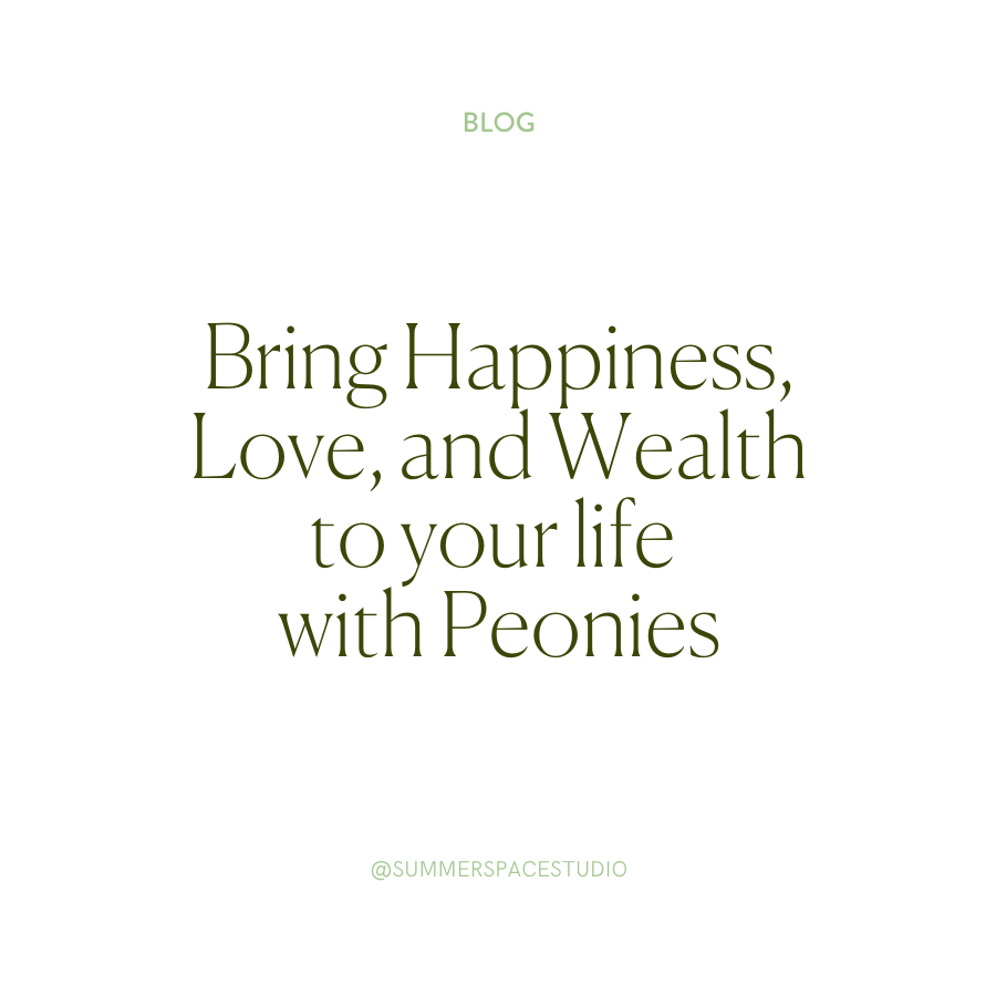 Bring Happiness, Love, and Wealth to Your Life with Peonies